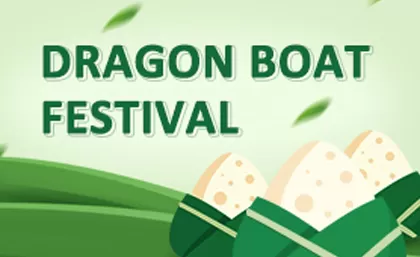 Dragon Boat Festival Announcement