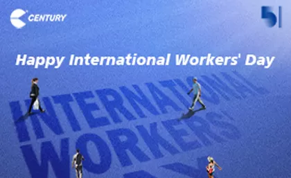 International Workers' Day – Century May Holiday Announcement